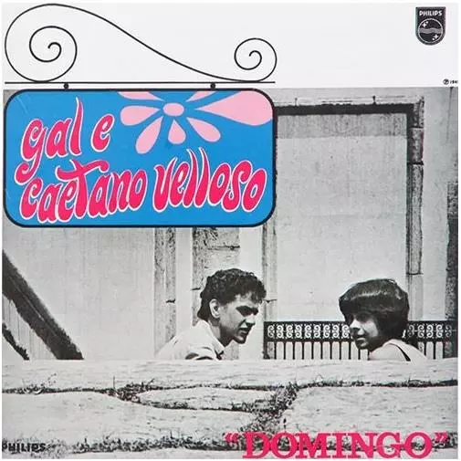 CAETANO VELOSO & GAL COSTA / カエターノ・ヴェローゾ&ガル・コスタ / DOMINGO