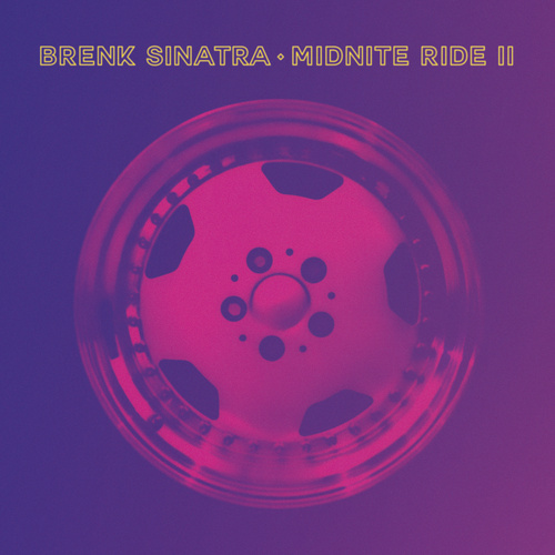 BRENK SINATRA / MIDNITE RIDE II "CD"