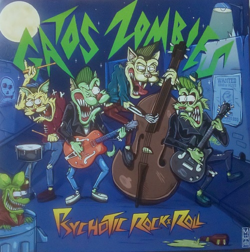 Gatos Zombies / Psychotic Rock & Roll