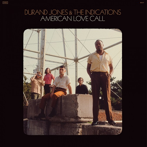 DURAND JONES & THE INDICATIONS / ドラン・ジョーンズ&ザ・インディケーションズ / AMERICAN LOVE CALL(LP)