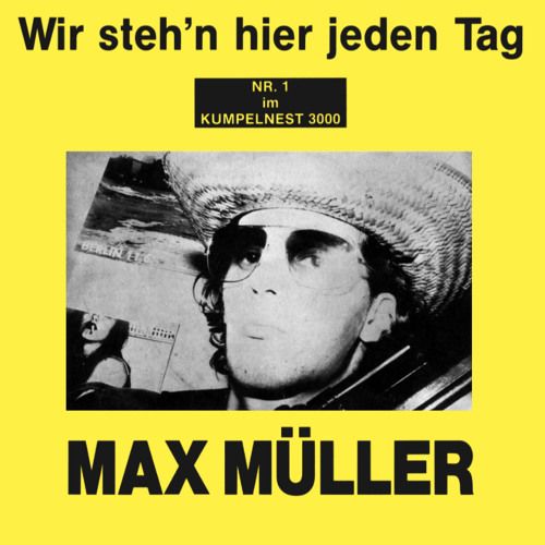 MAX MULLER / WIR STEH''N HIER JEDEN TAG BOY (7")