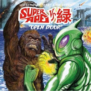 MR. GREEN x LEE "SCRATCH" PERRY / Super Ape vs 緑: Open Door "CD"