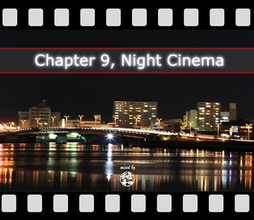 符和 / Chapter 9, Night Cinema