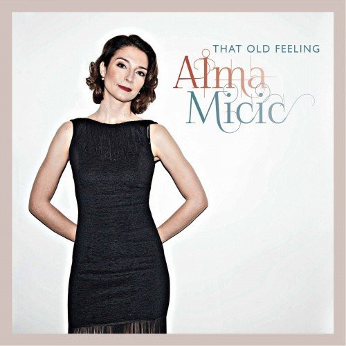 ALMA MICIC / That Old Feeling(LP)