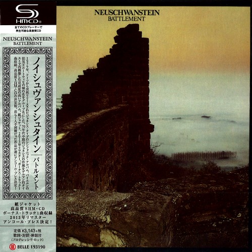NEUSCHWANSTEIN / ノイシュヴァンシュタイン / BATTLEMENT - SHM-CD/2013 REMASTER / バトルメント - SHM-CD/2013リマスター