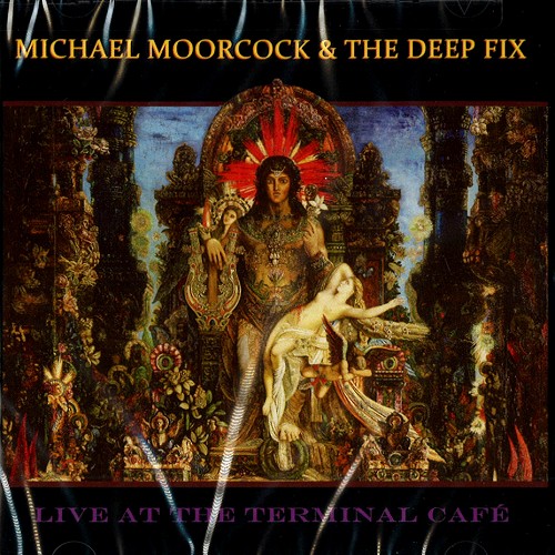 MICHAEL MOORCOCK / マイケル・ムーアコック / LIVE AT THE TERMINAL CAFE