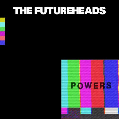THE FUTUREHEADS / ザ・フューチャーヘッズ / POWERS (CD)