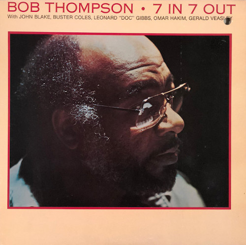 BOB THOMPSON / ボブ・トンプソン / 7 In 7 Out (LP)