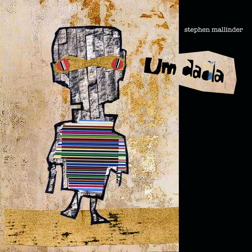 STEPHEN MALLINDER / ステファン・マリンダー / UM DADA (LP)