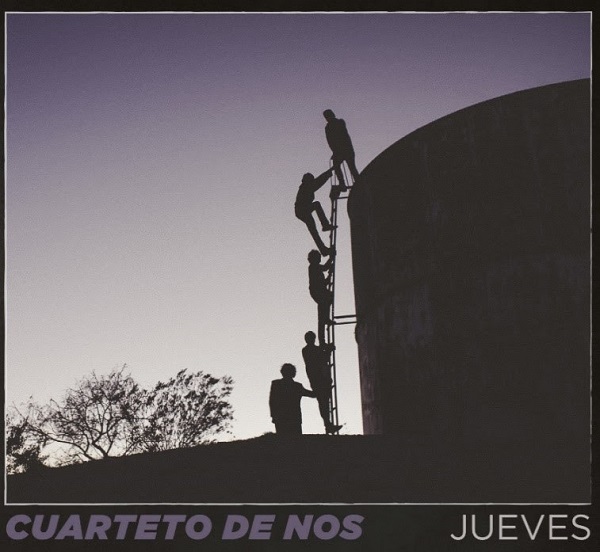 EL CUARTETO DE NOS / エル・クアルテート・デ・ノス / JUEVES