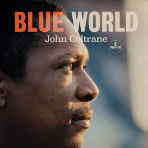 JOHN COLTRANE / ジョン・コルトレーン / Blue World(LP)