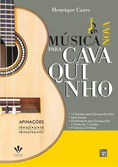HENRIQUE CAZES / エンリッキ・カゼス / MUSICA NOVA PARA CAVAQUINHO (SONGBOOK)