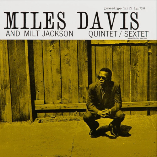 MILES DAVIS / マイルス・デイビス / Miles Davis and Milt Jackson Quintet/Sextet Exclusive(LP/Gold)