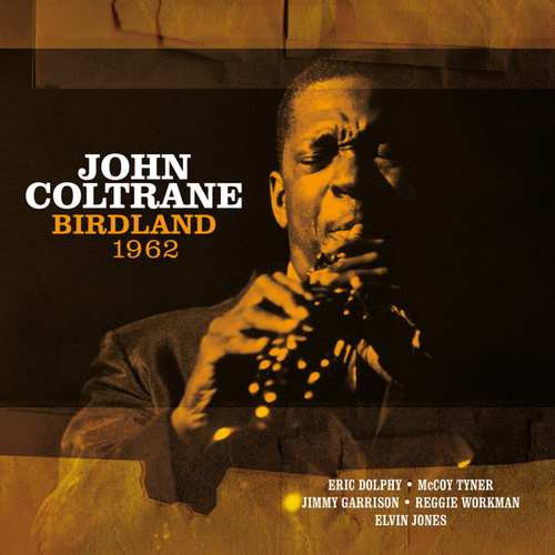 JOHN COLTRANE / ジョン・コルトレーン / Birdland 1962