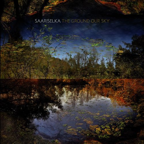 SAARISELKA / THE GROUND OUR SKY (CD)