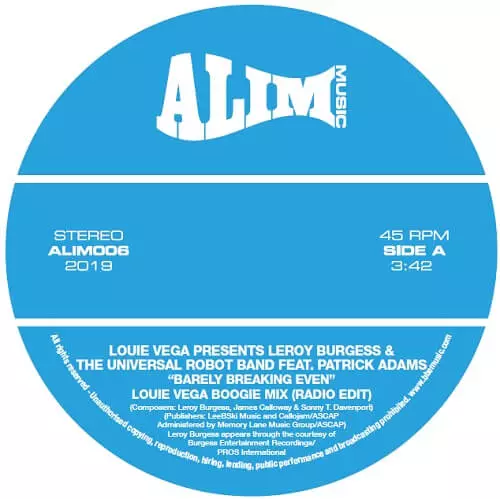 LOUIE VEGA / LEROY BURGESS & UNIVERSAL ROBOT BAND / PATRICK ADAMS / BARELY BREAKING EVEN (7")
