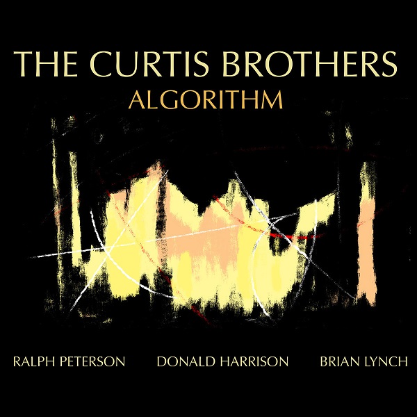 CURTIS BROTHERS / カーティス・ブラザーズ / ALGORITHM