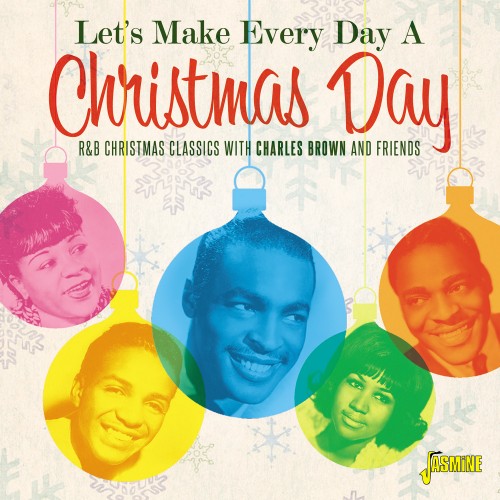 V.A. (LET'S MAKE EVERY DAY A CHRISTMAS DAY) / LET'S MAKE EVERY DAY A CHRISTMAS DAY