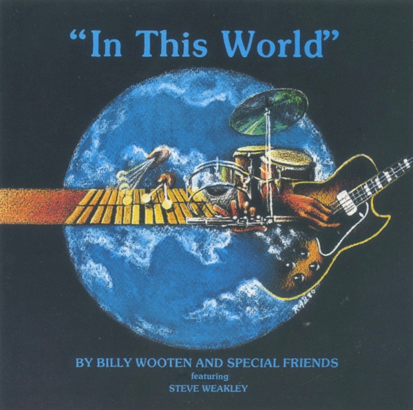 BILLY WOOTEN / ビリー・ウッテン / IN THIS WORLD / イン・ジス・ワールド