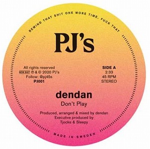 Dendan / Don’t Play / DB 7"