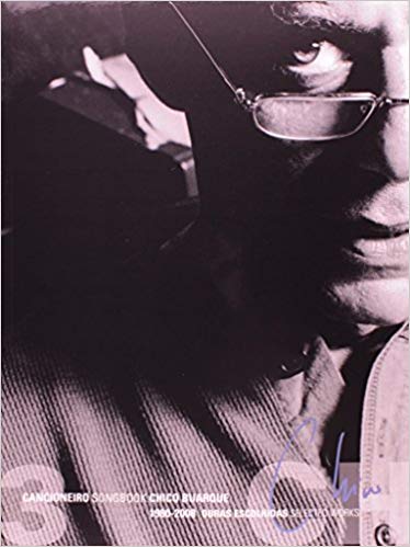 CHICO BUARQUE / シコ・ブアルキ / CANCIONEIRO OBRAS ESCOLHAS 1980 - 2008 V. 3 (SONGBOOK)