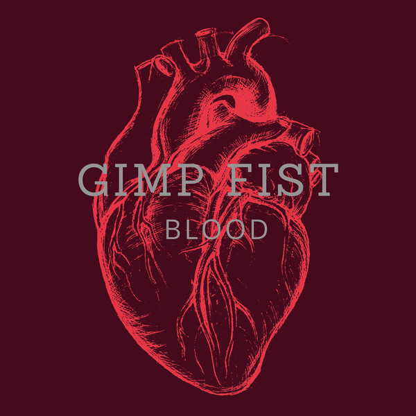 GIMP FIST / BLOOD