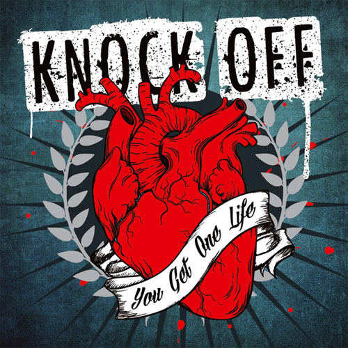 KNOCK OFF / YOU GET ONE LIFE