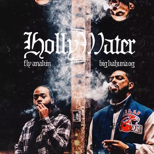 FLY ANAKIN & BIG KAHUNA OG / HOLLY WATER "LP"