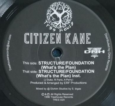 CITIZEN KANE (HIPHOP) / STRUCTURE/FOUNDATION (WHAT'S THE PLAN) 7"