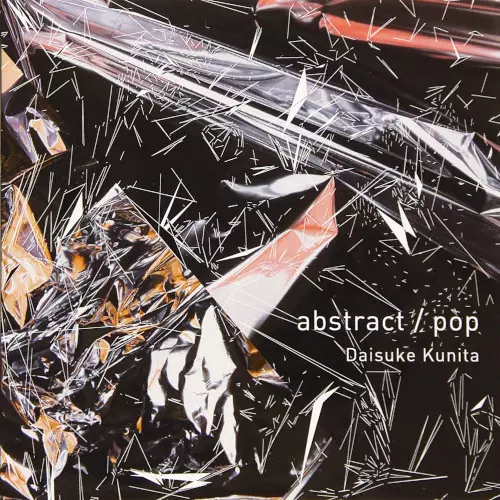 【中古】 國田大輔 / Abstract / Pop Abstract / Pop / アブストラクト・ポップ/DAISUKE KUNITA/國田大輔