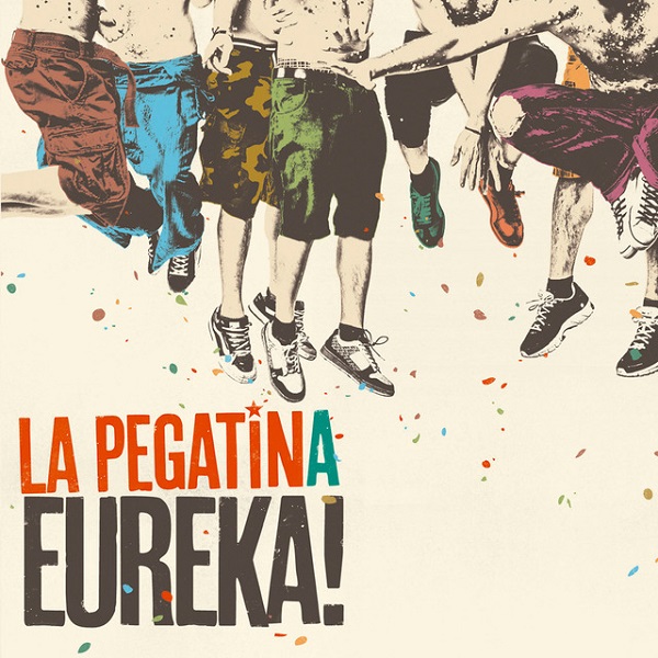 LA PEGATINA / ラ・ペガティーナ / EUREKA! (REEDICION)