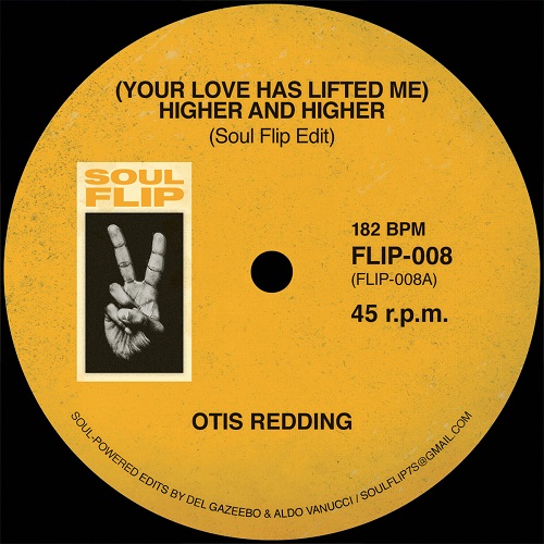 OTIS REDDING / GERRI GRANGER / (YOUR LOVE HAS LIFTED ME) HIGHER AND HIGHER / I GO TO PIECES (EVERYTIME) (7")