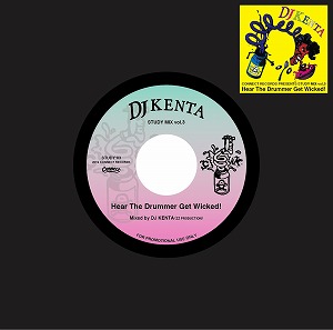 DJ KENTA (ZZ PRO) / DJケンタ / STUDY MIX vol.3 -Hear The Drummer Get Wicked!-