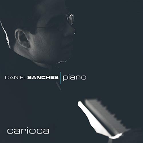 DANIEL SANCHES / ダニエル・サンチェス / CARIOCA