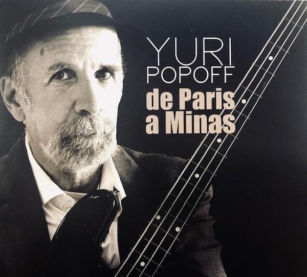 YURI POPOFF / ユリ・ポポフ / DE PARIS A MINAS