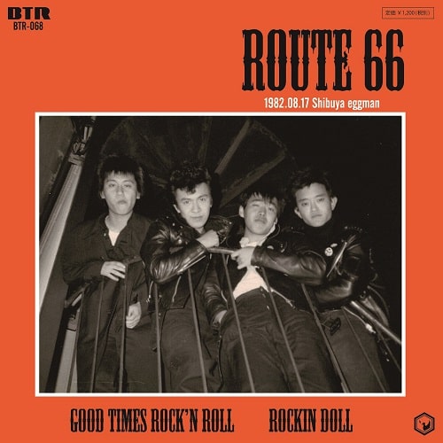 ROUTE 66 / Good Times Rock'n Roll / Rockin Doll