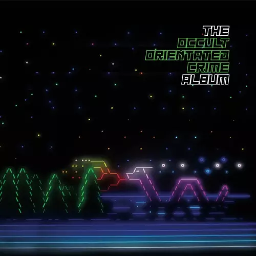 OCCULT ORIENTATED CRIME / OCCULT ORIENTATED CRIME ALBUM