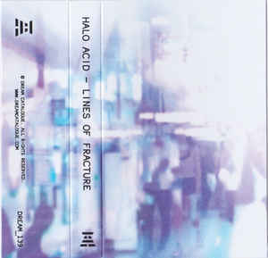 HALO ACID / LINES OF FRACTURE