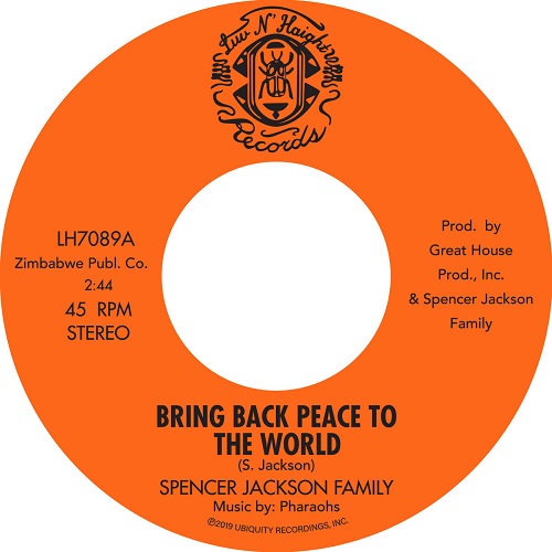 SPENCER JACKSON FAMILY AND THE PHARAOHS / BRING BACK PEACE TO THE WORLD (7")