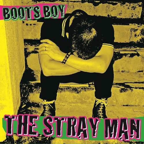 THE STRAY MAN / BOOTS BOY