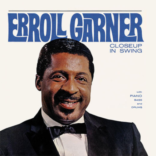 ERROLL GARNER / エロール・ガーナー / Closeup in Swing