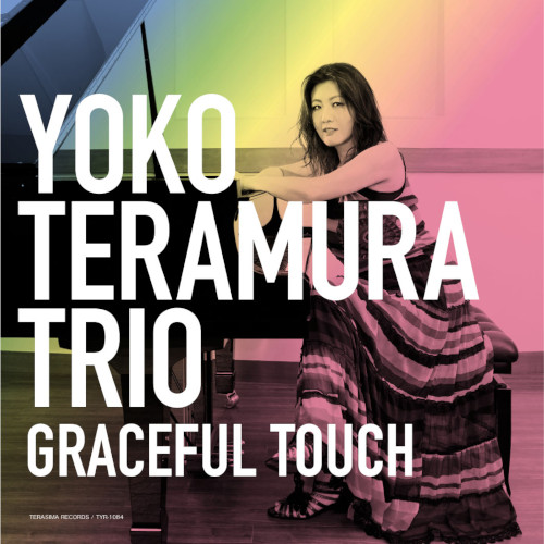 YOKO TERAMURA / 寺村容子 / GRACEFUL TOUCH / グレイスフル・タッチ