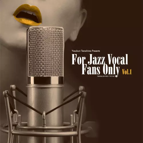FOR JAZZ VOCAL FANS ONLY VOL.1 (LP)/V.A. (YASUKUNI TERASHIMA)/V.A.