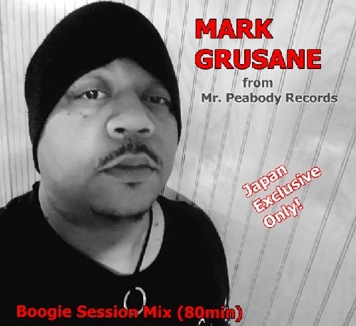 MARK GRUSANE / マーク・グルセイン / BOOGIE SESSION MIX