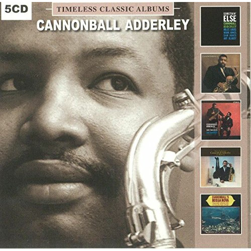 CANNONBALL ADDERLEY / キャノンボール・アダレイ / Timeless Classic Albums