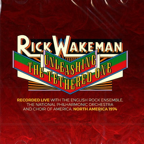 RICK WAKEMAN / リック・ウェイクマン / UNLEASHING THE TETHERED ONE