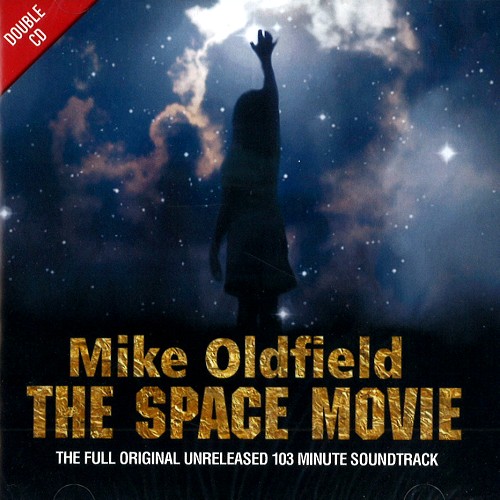MIKE OLDFIELD / マイク・オールドフィールド / SPACE MOVIE: THE ORIGINAL DEMO VERSION