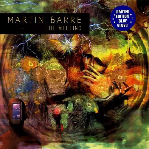 MARTIN BARRE / マーティン・バレ / THE MEETING: LIMITED BLUE COLORED VINYL - 180g LIMITED VINYL