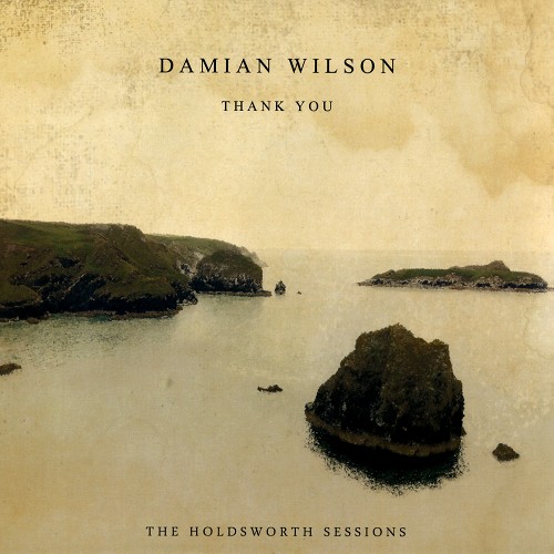 DAMIAN WILSON / ダミアン・ウィルソン / THANK YOU: THE HOLDSWORTH SESSION LIMITED 10"+CD EDITION