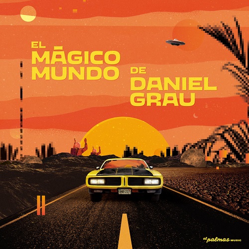 DANIEL GRAU / ダニエル・グラウ / EL MAGICO MUNDO DE DANIEL GRAU (LP)